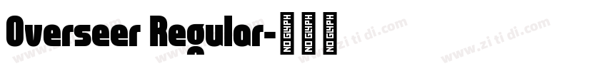 Overseer Regular字体转换
